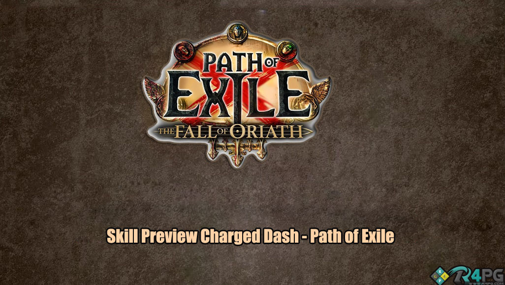 Path Of Exile Charge Dash Skill Preview
